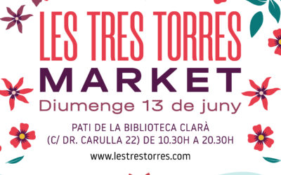 Les Tres Torres Market torna el 13 de juny al pati de la Biblioteca Clarà